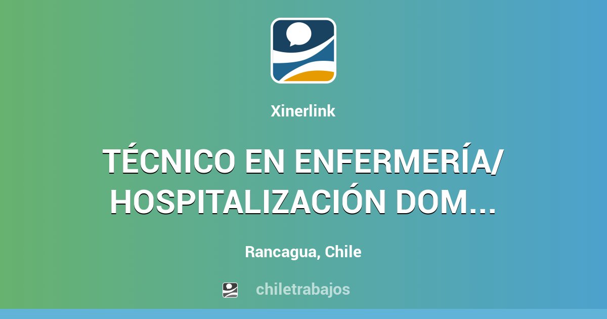 T Cnico En Enfermer A Hospitalizaci N Domiciliaria Rancagua