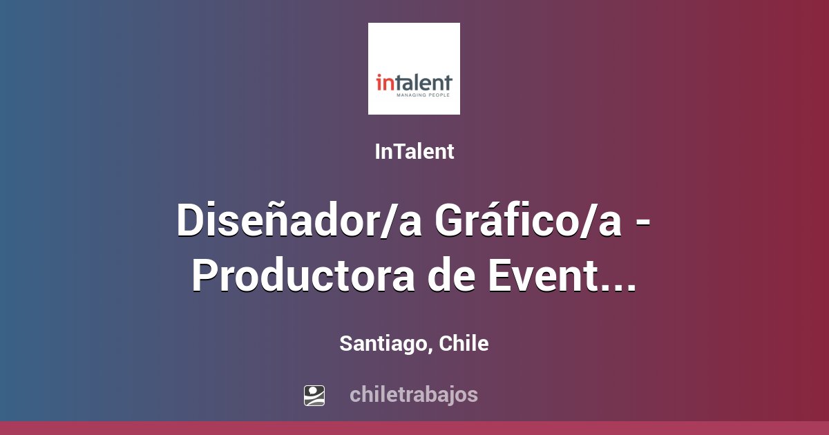 Dise Ador A Gr Fico A Productora De Eventos Masivos Santiago