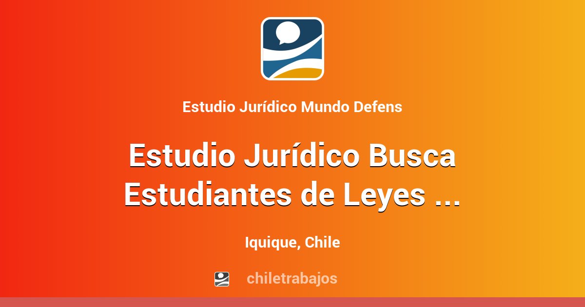 Estudio Jurídico Busca Estudiantes de Leyes y Técnico Jurídico