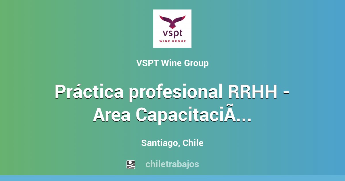 Práctica profesional RRHH Area Capacitación Santiago Chiletrabajos