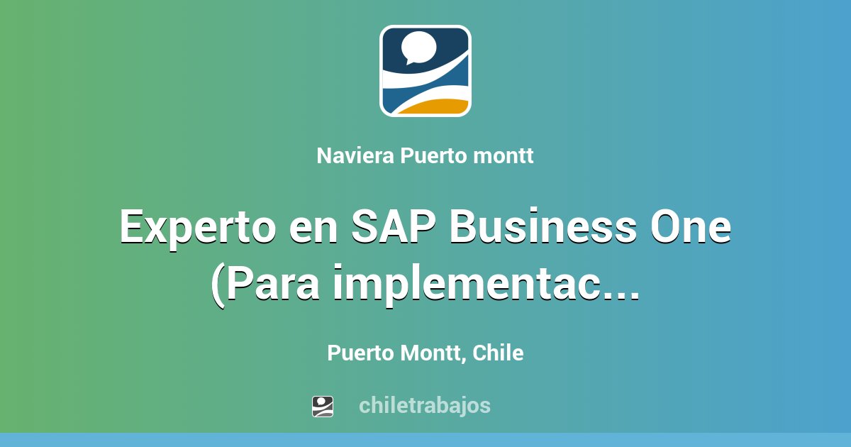 Experto en SAP Business One Para implementación Puerto Montt