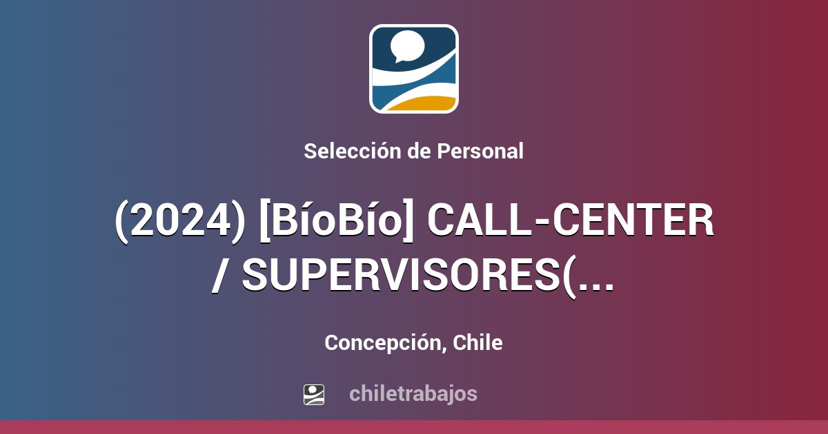 2024 BíoBío CALL CENTER SUPERVISORES AS Y BACK OFFICES