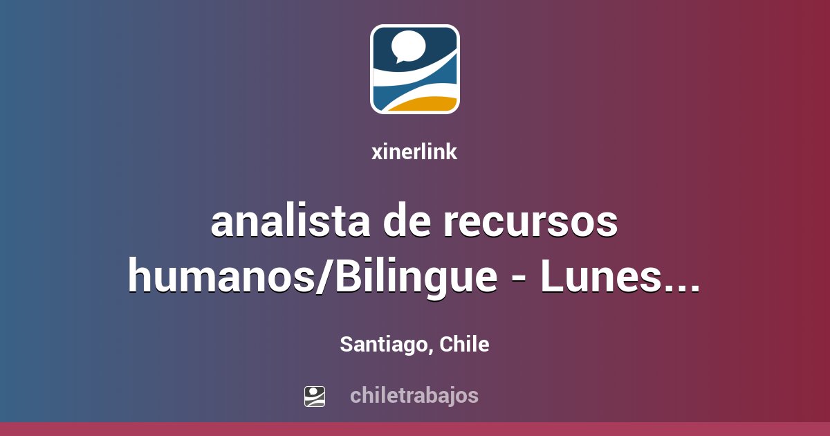 Analista De Recursos Humanos Bilingue Lunes A Viernes Santiago