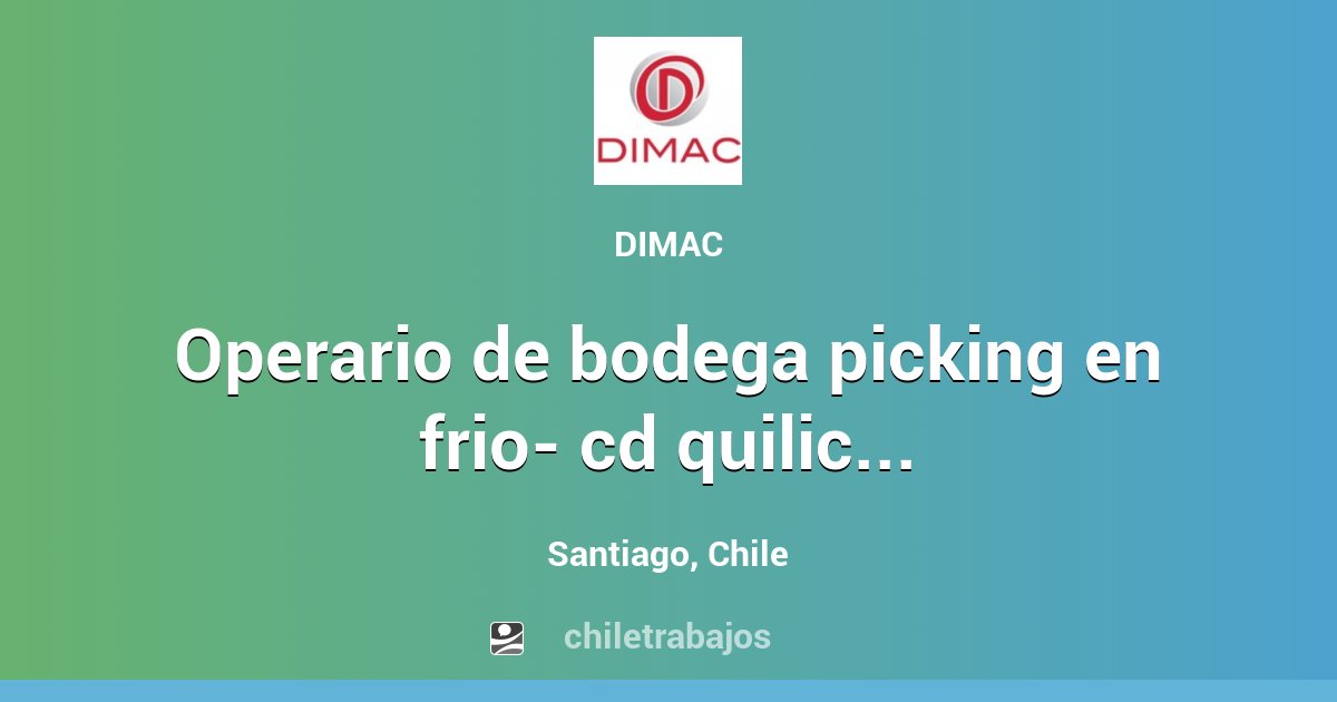 OPERARIO DE BODEGA PICKING EN FRIO- CD QUILICURA ...