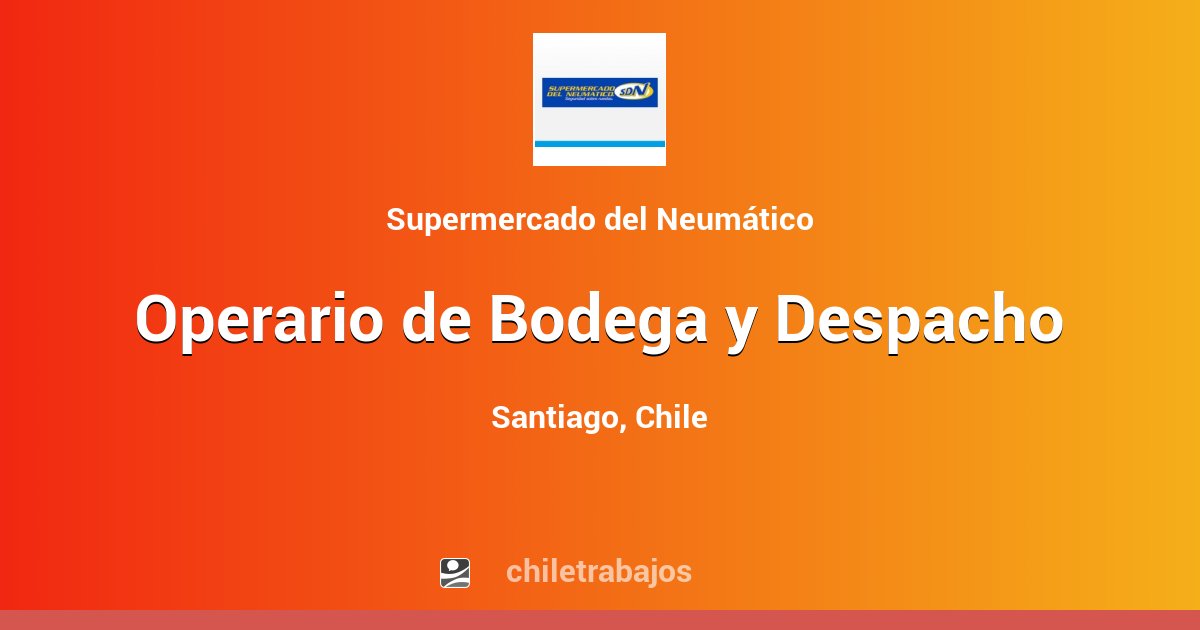 Operario de Bodega y Despacho - Santiago | Chiletrabajos