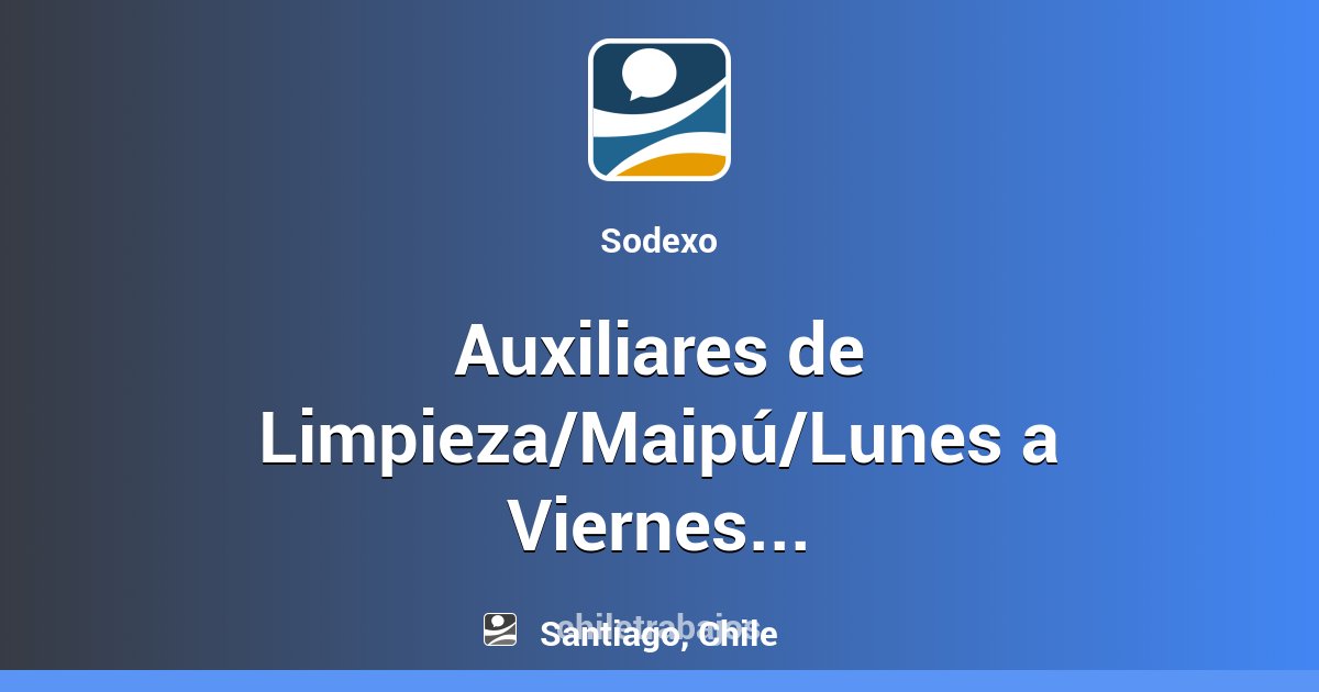 Auxiliares De Limpiezamaipúlunes A Viernesingreso Inmediato Tv Santiago Chiletrabajos 6152