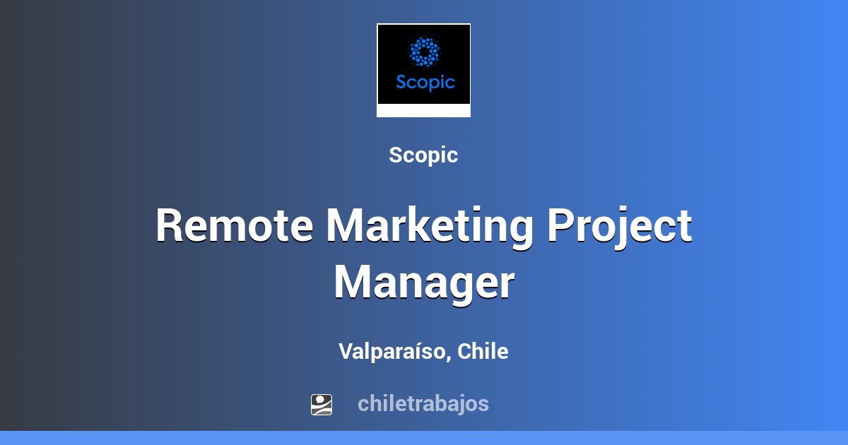 remote-marketing-project-manager-valpara-so-chiletrabajos