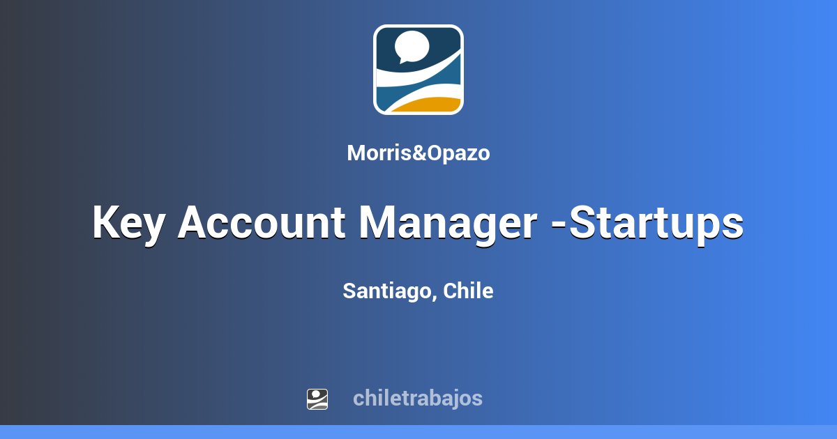 key-account-manager-startups-santiago-chiletrabajos