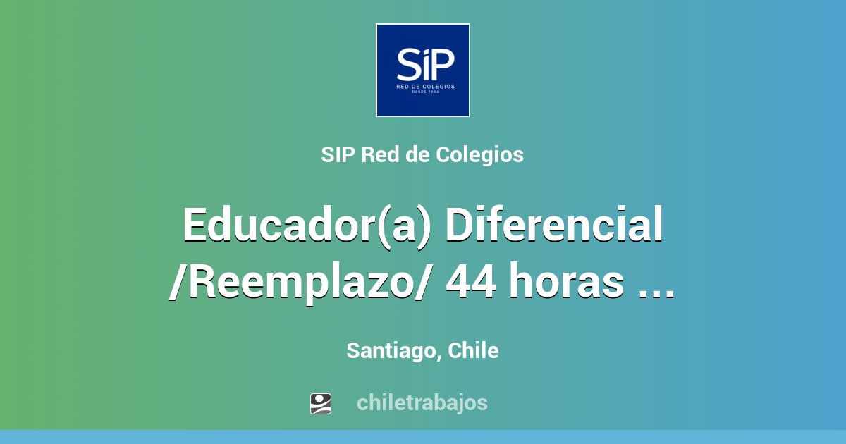 Educador(a) Diferencial /Reemplazo/ 44 Horas / Colegio Guillermo Matta ...