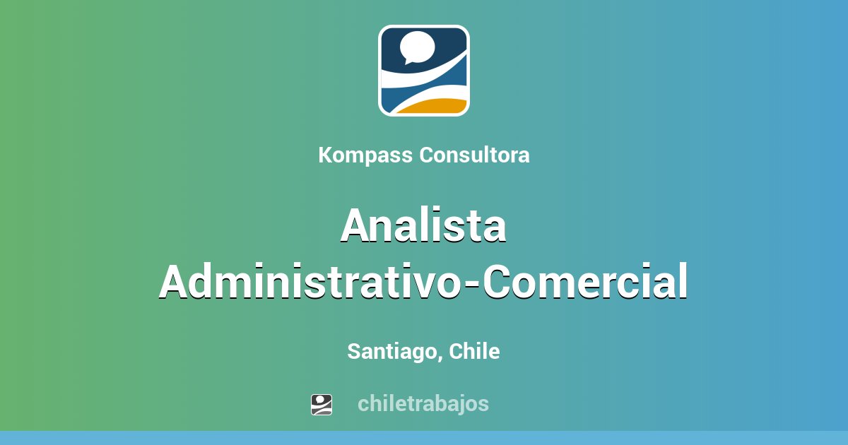 Analista Administrativo Comercial Santiago Chiletrabajos 1468