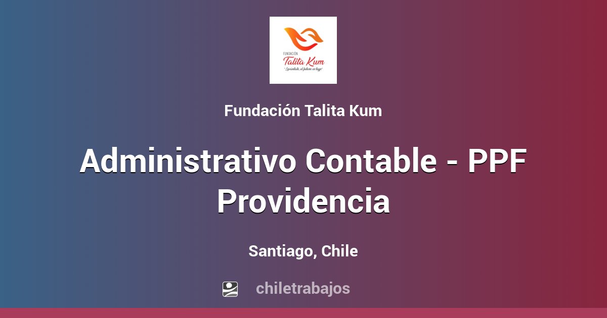 Administrativo Contable - PPF Providencia - Santiago | Chiletrabajos