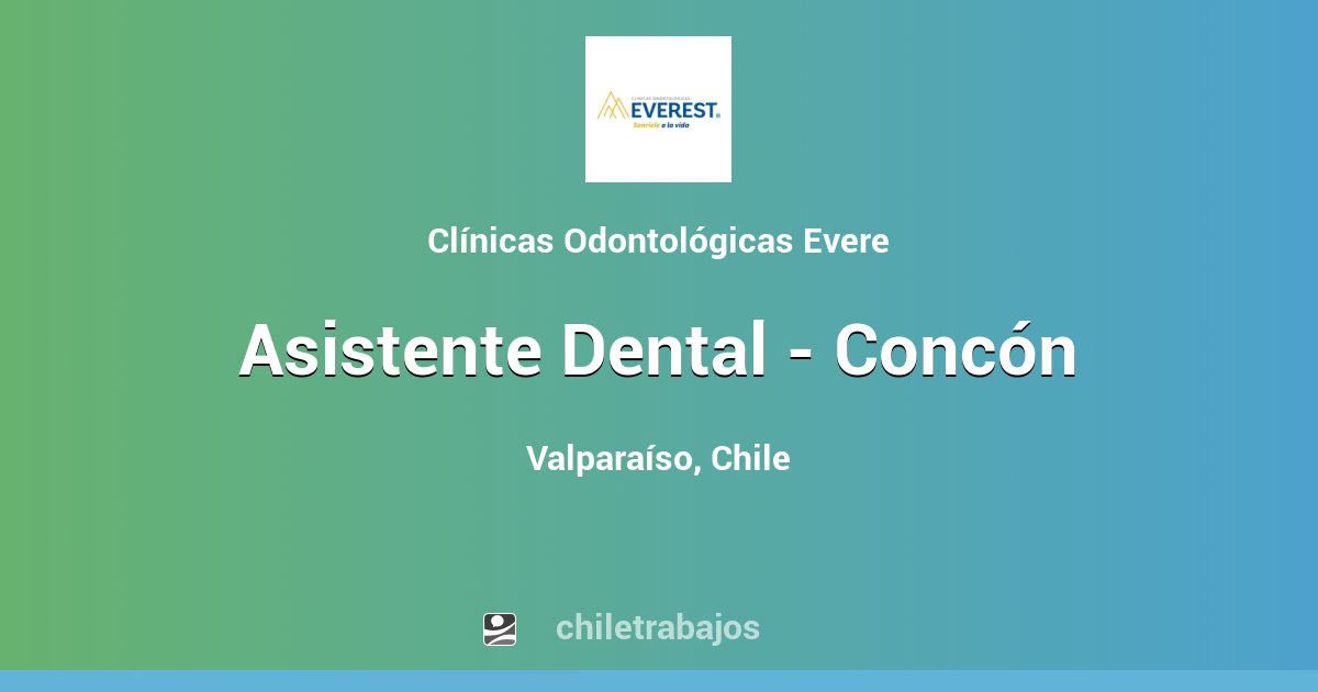 Asistente Dental - Concón - Valparaíso | Chiletrabajos