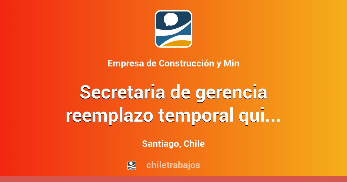 SECRETARIA DE GERENCIA REEMPLAZO TEMPORAL QUILICURA - Santiago ...